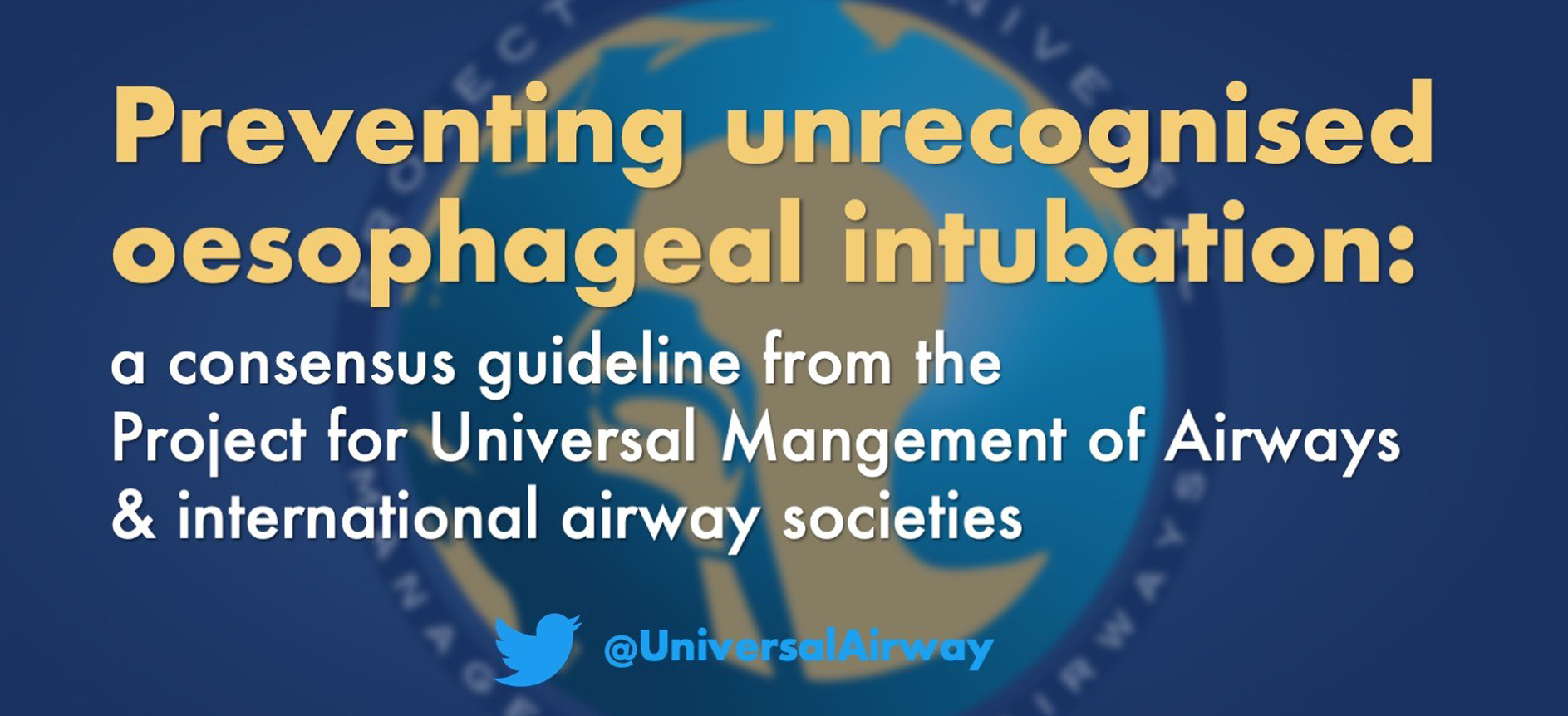 Preventing unrecognised oesophageal intubation guidelines