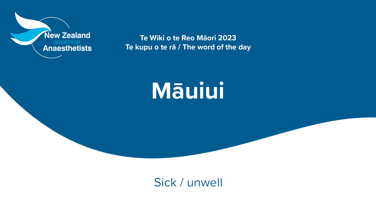 Māuiui sick/unwell